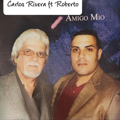 Amigo Mío (feat. Roberto)'s cover