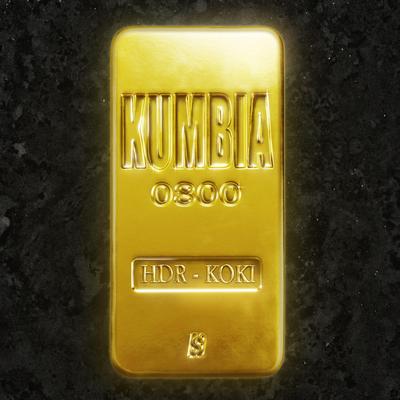 Kumbia 0800 By HDR, KOKI, SPONSOR DIOS's cover