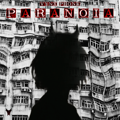 Paranoia By VYNX PHONK's cover