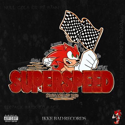 Alt Jeg Gjør By Superspeed, Onkel Petter, Sti-J, Mic-King's cover