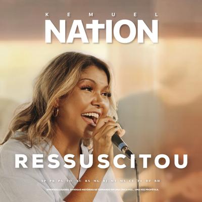 Ressuscitou (Resurrecting) [Kemuel Nation] By Kemuel's cover