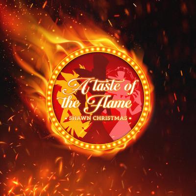 A Taste of the Flame (Inspired by "Hazbin Hotel") By Shawn Christmas's cover