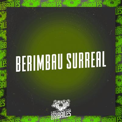 Berimbau Surreal's cover