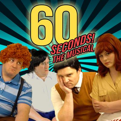 60 Seconds! the Musical's cover
