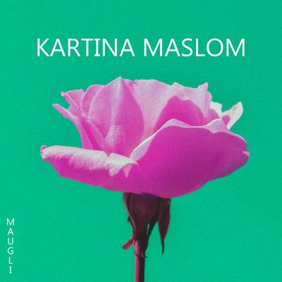 Kartina maslom's cover