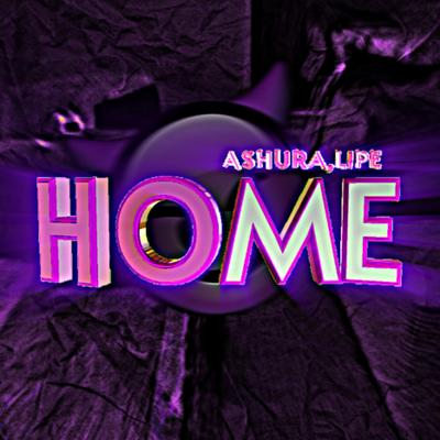 Home By Lipe!, Ashuraa's cover