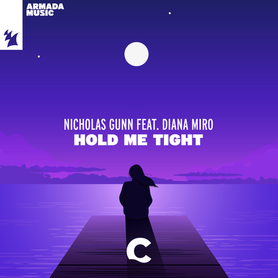 Hold Me Tight By Nicholas Gunn, Diana Miro's cover