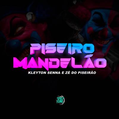 Perigo Noturno By Kleyton Senna, Zé do Piseirão, Mc Delux's cover