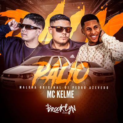 Palio By MC Kelme, DJ Maloka Original, Dj Pedro Azevedo's cover