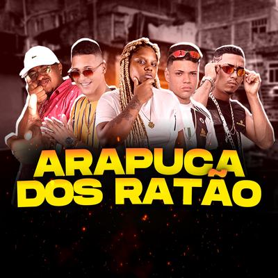 Arapuca dos Ratão (Brega Funk)'s cover