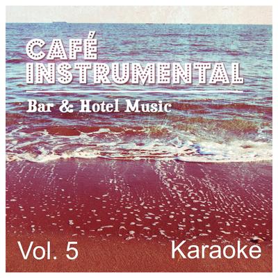 Bar & Hotel Music - Volume 5 Karaoke's cover