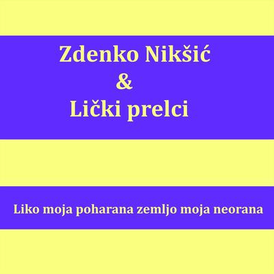 Zdenko Nikšić & Lički prelci's cover