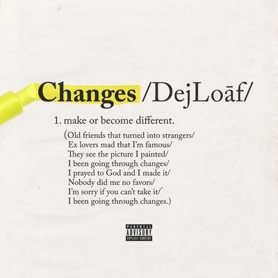 Changes By DeJ Loaf's cover