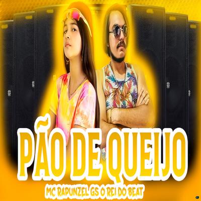 Pão de Queijo (feat. Bolofofos) (feat. Bolofofos) (Brega Funk) By GS O Rei do Beat, MC Rapunzel, Bolofofos's cover
