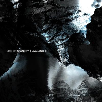 Avalanche By Life on Standby's cover