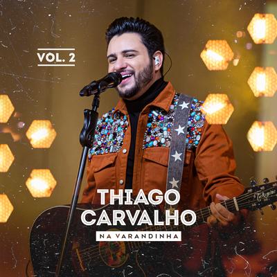 Cuida de Mim / Sonhos Perdidos (Ao Vivo) By Thiago Carvalho's cover