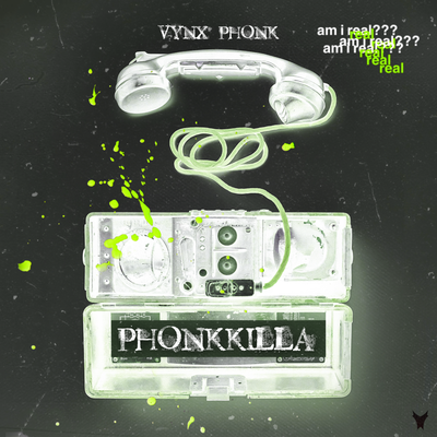 Phonkkilla By VYNX PHONK's cover