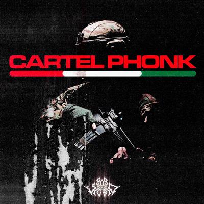 Cartel Phonk By 509 $icario's cover