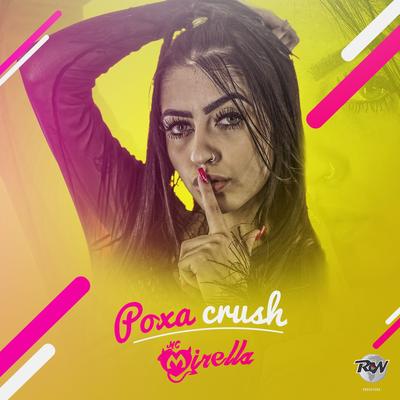 Poxa crush By MC Mirella's cover