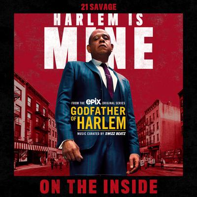 On the Inside (feat. 21 Savage) By Godfather of Harlem, 21 Savage's cover