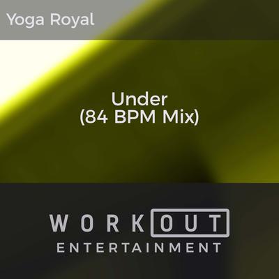 Under (84 BPM Mix)'s cover