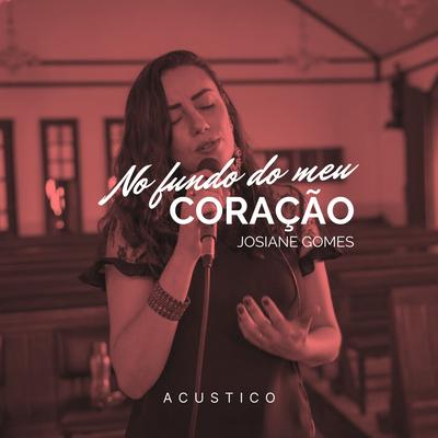 No Fundo do Meu Coração (Acústico)'s cover