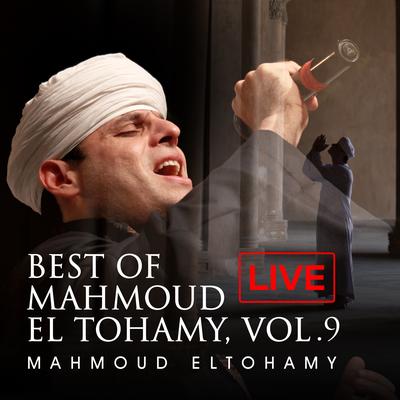 Best of Mahmoud El Tohamy, Vol. 9 (Live)'s cover