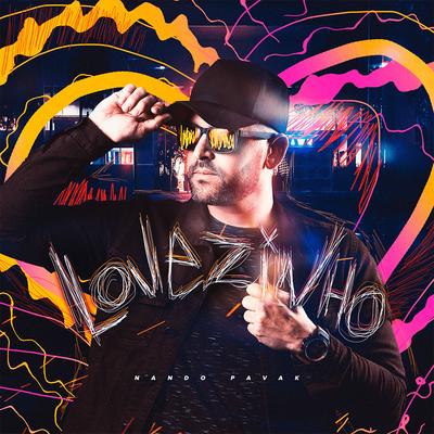 Lovezinho By Nando Pavak's cover