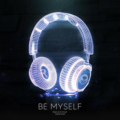 Be Myself (9D Audio) By Shake Music's cover