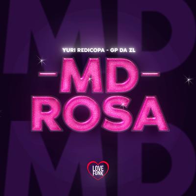 Md Rosa By GP DA ZL, Yuri Redicopa's cover