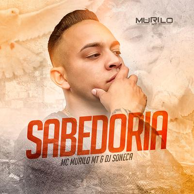 Sabedoria By NoizQueTá, DJ Soneca, MC Murilo MT's cover