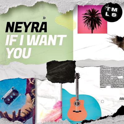 If I Want You By Neyra's cover