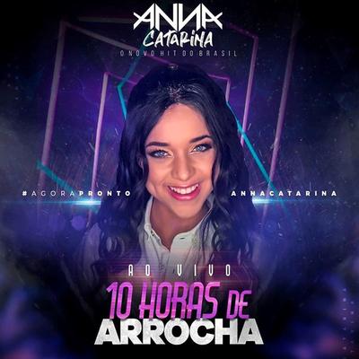 10 Horas de Arrocha's cover