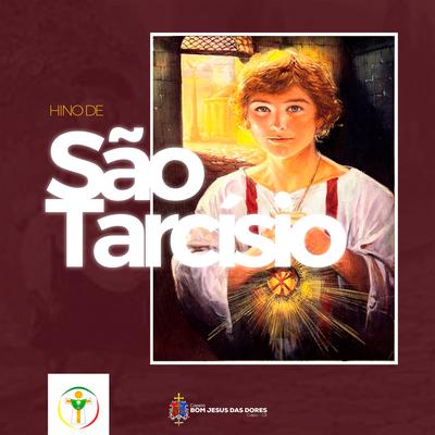 Hino de São Tarcísio By Ministério Bom Jesus, TaySing's cover