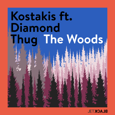 The Woods By Kostakis, Diamond Thug's cover