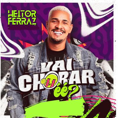 Tive Que Bater Palma By Heitor Ferraz's cover