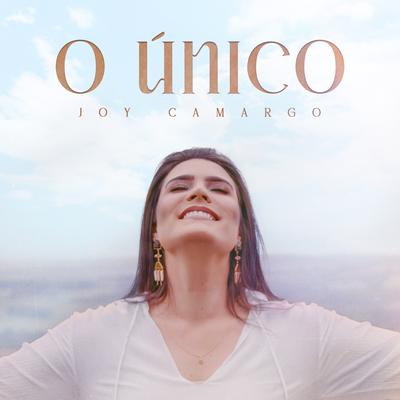 O Único By Joy Camargo's cover