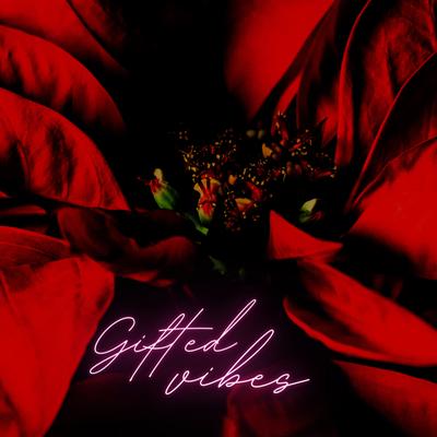 Gifted Vibes's cover
