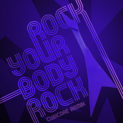 Rock Your Body Rock (Cubicore Remix) By Ferry Corsten's cover