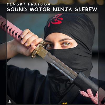 Sound Motor Ninja Slebew's cover