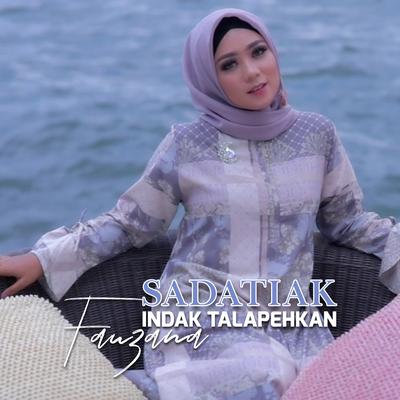 Sadatiak Indak Talapehkan By Fauzana's cover