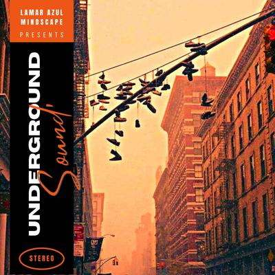 Underground Sound By Lamar Azul, Mindscape's cover