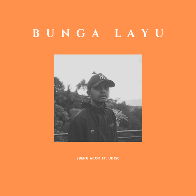 Bunga Layu's cover