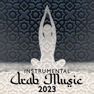 Instrumental Arab Music 2023's cover