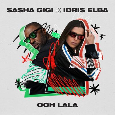 Ohh LALA By Idris Elba, Sasha GiGi's cover