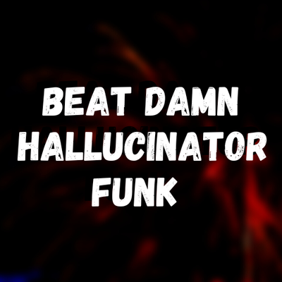 Beat Damn Hallucinator Funk By DJ Oliver Mendes's cover