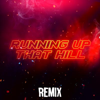 Running up That Hill (Remix)'s cover