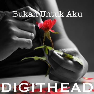 Bukan Untuk Aku's cover