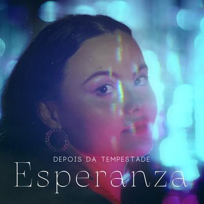 Esperanza By Depois da Tempestade's cover