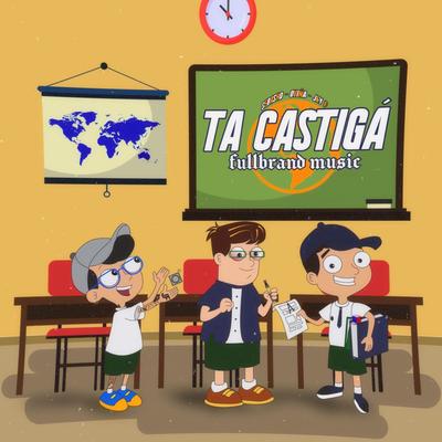 Ta Castigá's cover